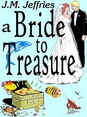 cover image of A Bride to Treasure